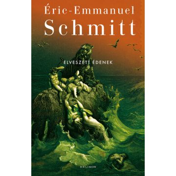Eric-Emmanuel Schmitt: Elveszett édenek