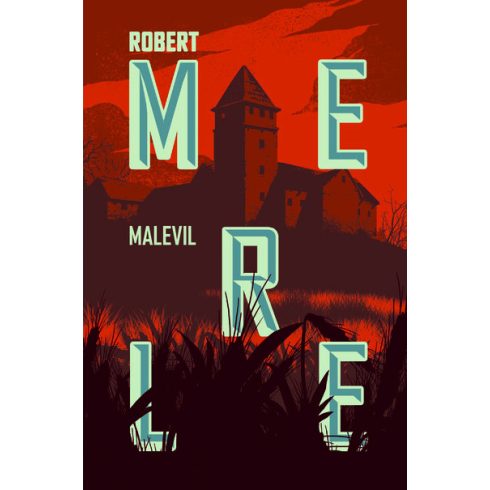 Robert Merle: Malevil