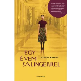 Joanna Rakoff: Egy évem Salingerrel