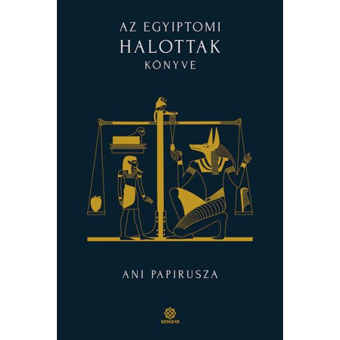 : Az egyiptomi Halottak könyve - Ani papirusza