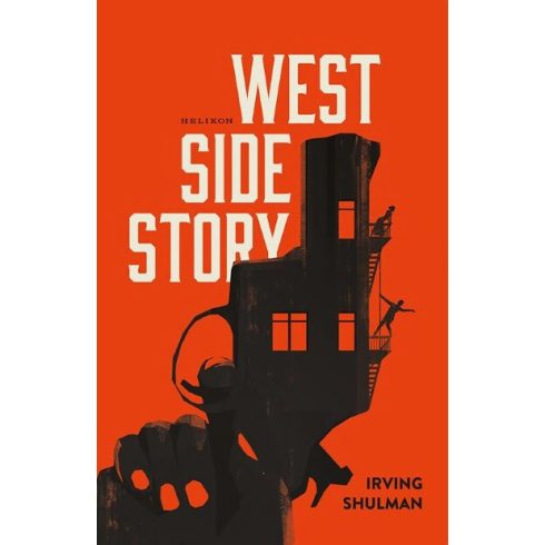 Irving Shulman: West side story