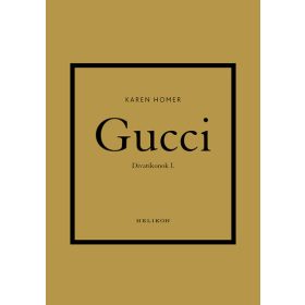 Karen Homer: Gucci - Divatikonok I.