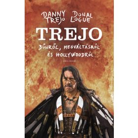 Donal Logue, Danny Trejo: Trejo