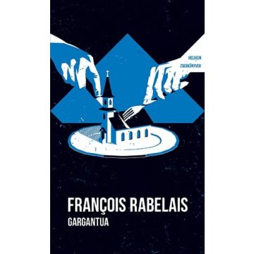 Francois Rabelais: Gargantua - Helikon Zsebkönyvek 138.