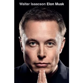 Walter Isaacson: Elon Musk
