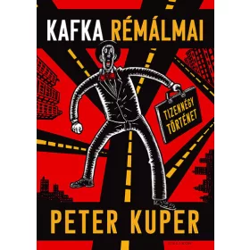 Peter Kuper: Kafka rémálmai (képregény)