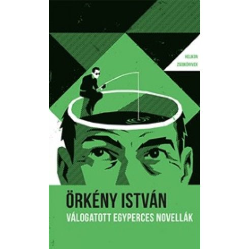 Örkény István: Válogatott egyperces novellák – Helikon Zsebkönyvek 80.