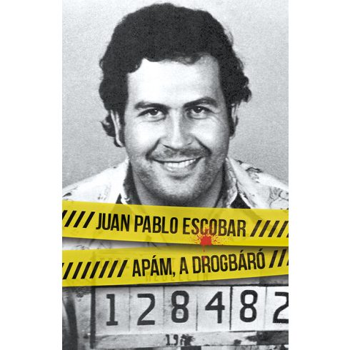 Juan Pablo Escobar: Apám, a drogbáró