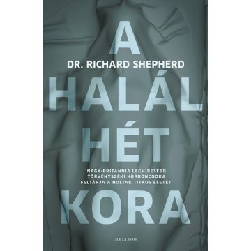 Dr. Richard Shepherd: A halál hét kora