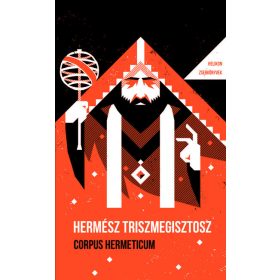   Hermész Triszmegisztosz: Corpus Hermeticum – Helikon Zsebkönyvek 125.
