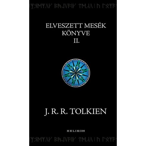 J. R. R. Tolkien: Az elveszett mesék könyve II.