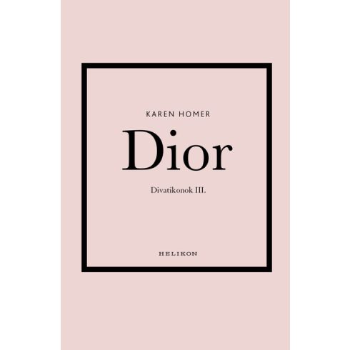 Karen Homer: Dior - Divatikonok III.