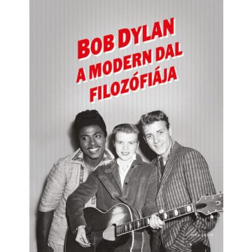 Bob Dylan: A Modern Dal filozófiája