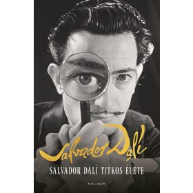 Salvador Dalí: Salvador Dalí titkos élete