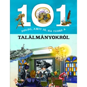   Giorgio Bergamino: 101 dolog, amit jó, ha tudsz a találmányokról