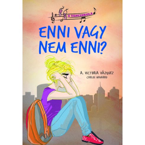 A. Victoria Vázquez: A tánciskola 5. - Enni vagy nem enni