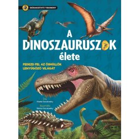   Gisela Socolovsky: A dinoszauruszok élete - Szórakoztató tudomány