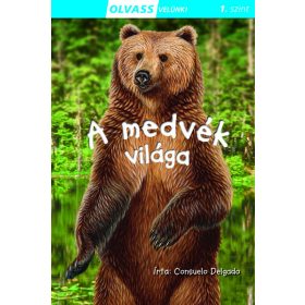 Consuelo Delgado: Olvass velünk! (1) - A medvék világa