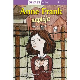   Anne Frank, Rebeca Vélez: Olvass velünk! (4) - Anne Frank naplója