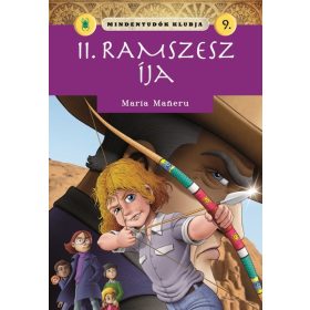 Maria Maneru: Mindentudók klubja 9. - II. Ramszesz íja