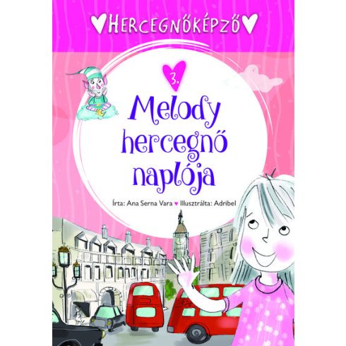 Ana Serna Vara: Melody hercegnő naplója