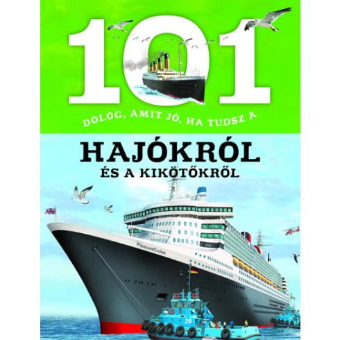 Estelle Talavera: 101 dolog, amit jó, ha tudsz a hajókról és a kikötőkről