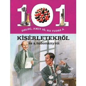   Giorgio Bergamino: 101 dolog, amit jó, ha tudsz a kísérletekről és a tudományról