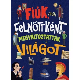   Jorge Montoro: Fiúk, akik felnőttként megváltoztatták a világot