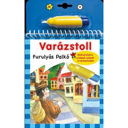 Benedek Elek: Varázstoll - Furulyás Palkó