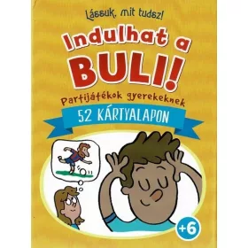Lássuk, mit tudsz! - Indulhat a buli!