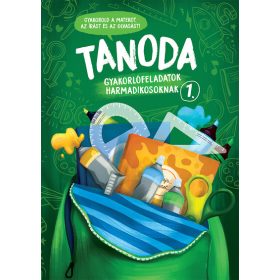   Galambos Vera: Tanoda - Gyakorlófeladatok harmadikosoknak 1.