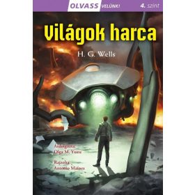 H. G. Wells: Olvass velünk! (4) - Világok harca