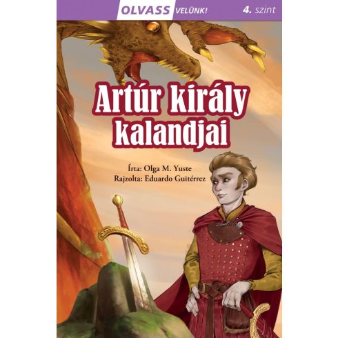 Olga M. Yuste: Olvass velünk! (4) - Artúr király kalandjai