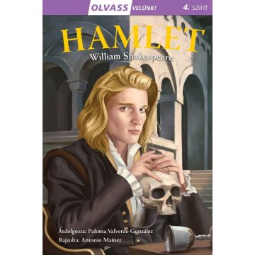 William Shakespeare: Olvass velünk! (4) - Hamlet