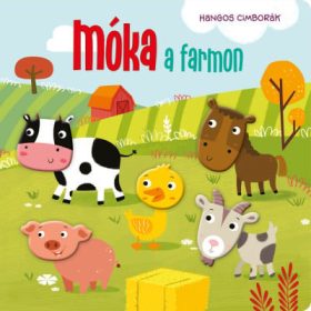 Napraforgó: Hangos cimborák - Móka a farmon