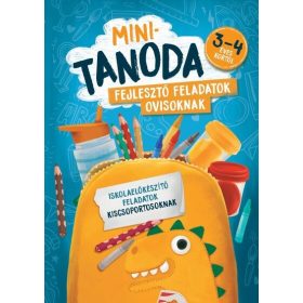   Pataki Andrea: Minitanoda - Iskolaelőkészítő feladatok kiscsoportosoknak