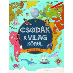 Laura Aceti, Giorgio Bergamino: Csodák a világ körül