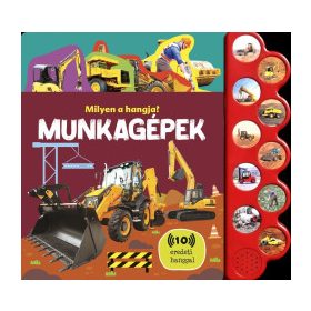 Milyen a hangja? - Munkagépek