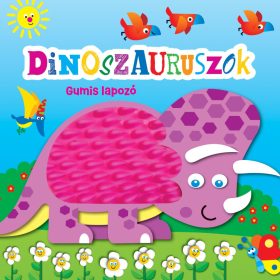 Rusznák György: Gumis lapozó - Dinoszauruszok