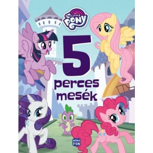 : My Little Pony – 5 perces mesék