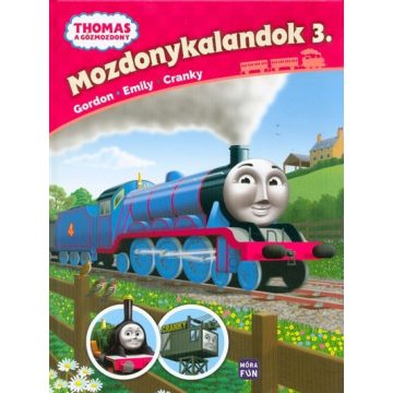 W. Awdry: Thomas, a gőzmozdony - Mozdonykalandok 3.