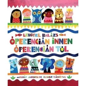 Lengyel Balázs: Óperencián innen Óperencián túl