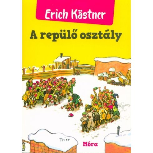 Erich Kästner: A repülő osztály