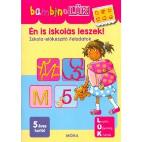 Én is iskolás leszek! - BambinoLÜK