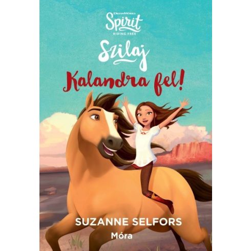 Suzanne Selfors: Kalandra fel!