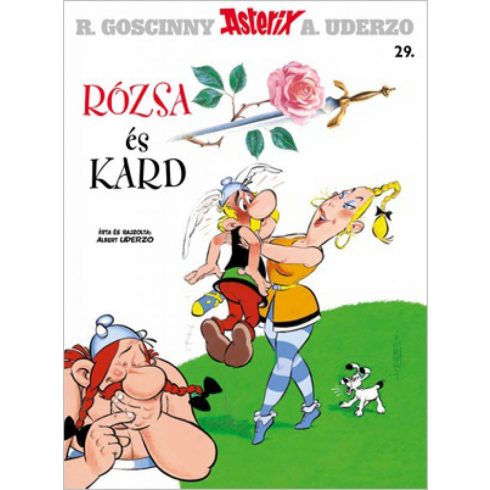 : Asterix 29. - Rózsa és kard