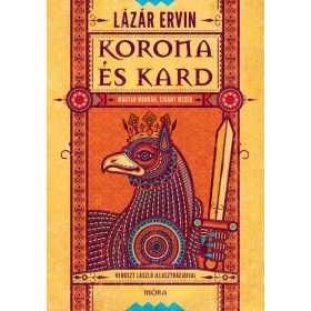 Lázár Ervin: Korona és kard