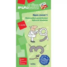   Orosz Éva: Nem mind 1 - 2. osztály - Matematikai gondolkodást fejlesztő feladatok - miniLÜK