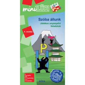   Borbély Borbála: Szóba állunk - 4. osztály - Játékos anyanyelvi feladatok - miniLÜK