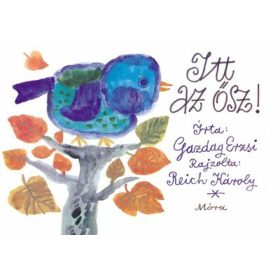 Gazdag Erzsi: Itt az ősz!